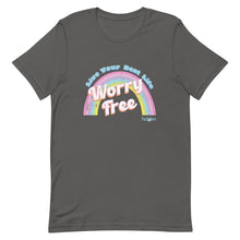 Load image into Gallery viewer, Unisex T-shirt &quot;Worry Free&quot;