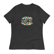 Load image into Gallery viewer, Women&#39;s relaxed t-shirt &quot;Worry Free&quot;